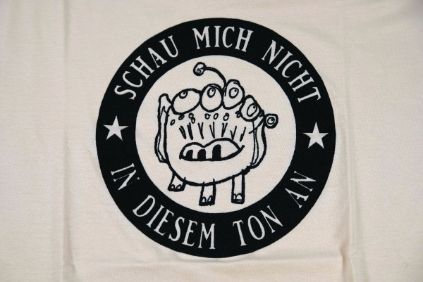 T-Shirt "Schau mich nicht in diesem Ton an" Eierschale